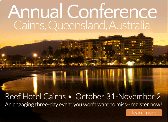 Annual Conference in Cairns, Queensland, Australia--register now